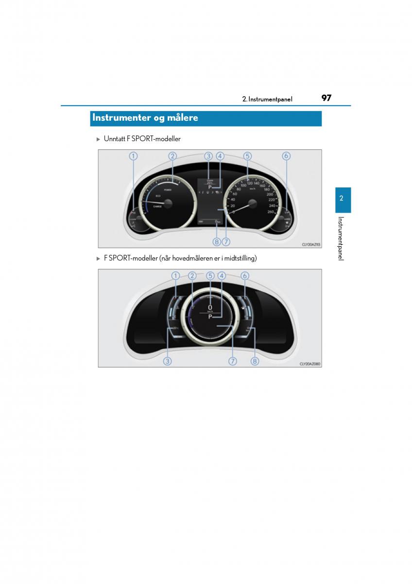 Lexus IS300h III 3 bruksanvisningen / page 99