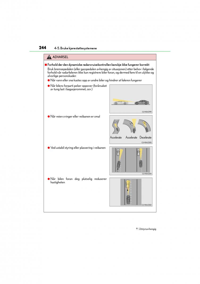 Lexus IS300h III 3 bruksanvisningen / page 246