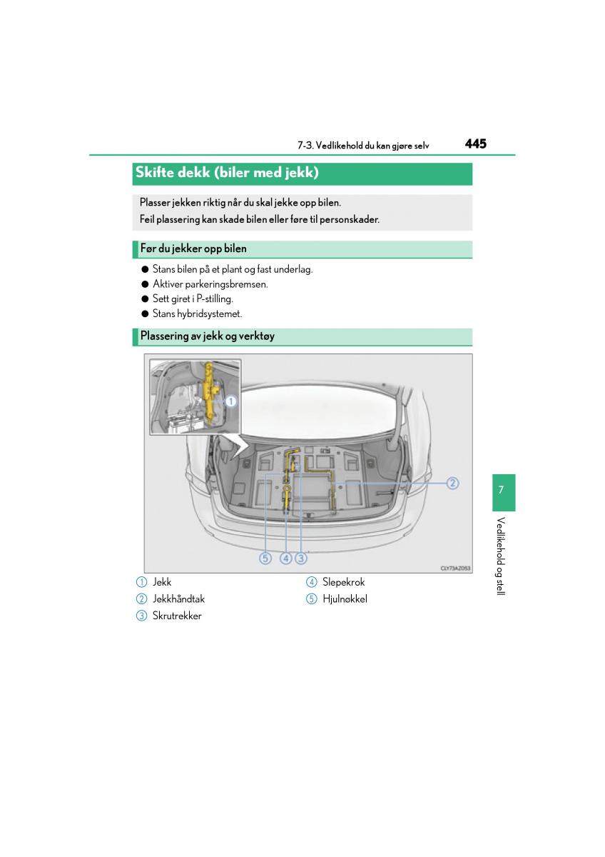 Lexus IS300h III 3 bruksanvisningen / page 447