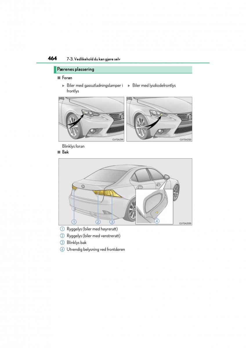 Lexus IS300h III 3 bruksanvisningen / page 466