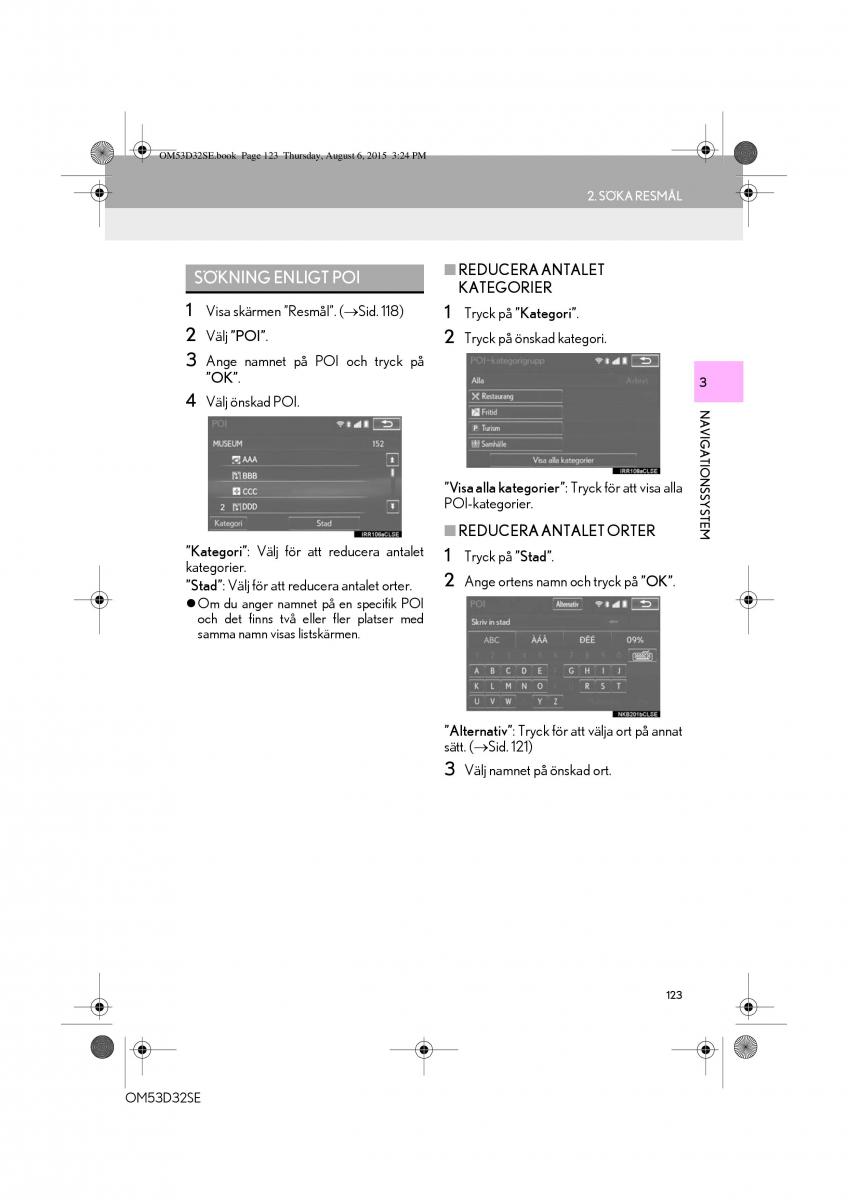 Lexus IS300h III 3 instruktionsbok / page 123