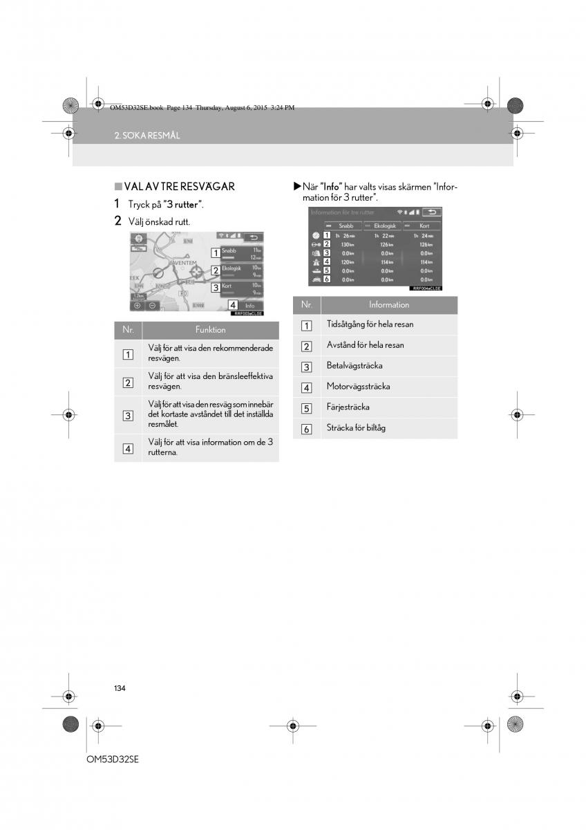 Lexus IS300h III 3 instruktionsbok / page 134