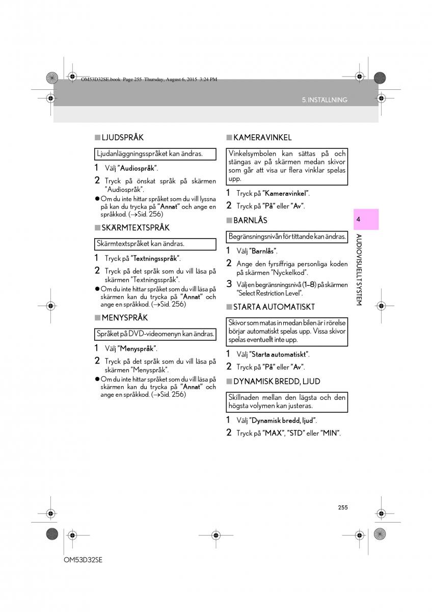 Lexus IS300h III 3 instruktionsbok / page 255