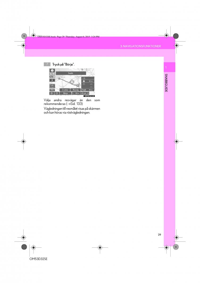 Lexus IS300h III 3 instruktionsbok / page 29