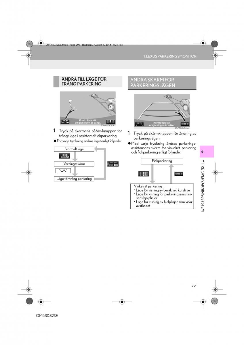 Lexus IS300h III 3 instruktionsbok / page 291