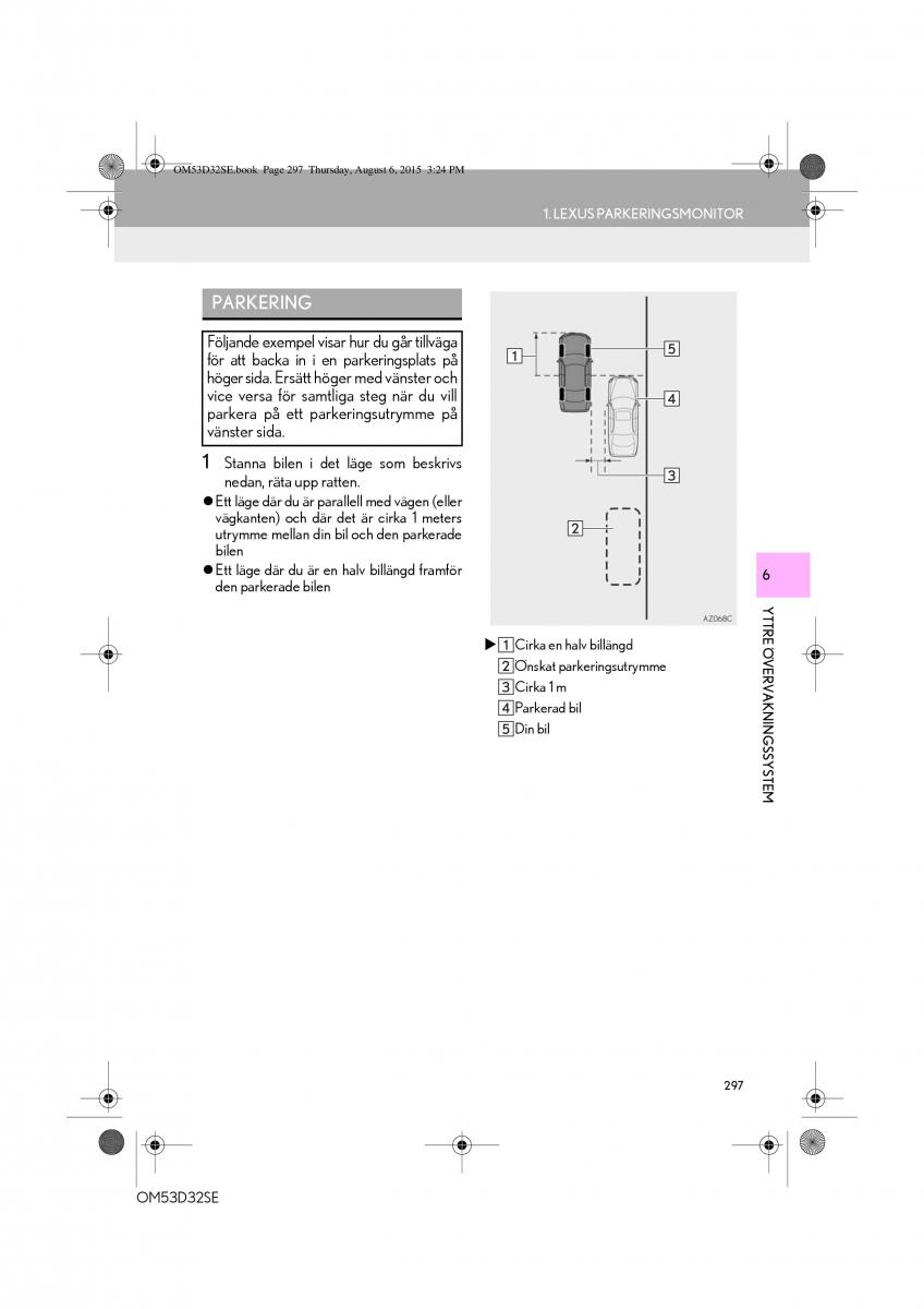 Lexus IS300h III 3 instruktionsbok / page 297