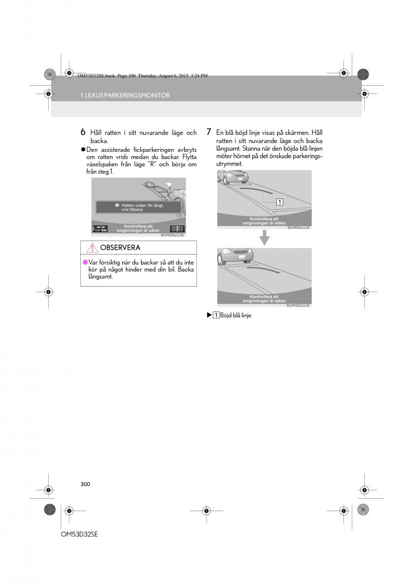 Lexus IS300h III 3 instruktionsbok / page 300