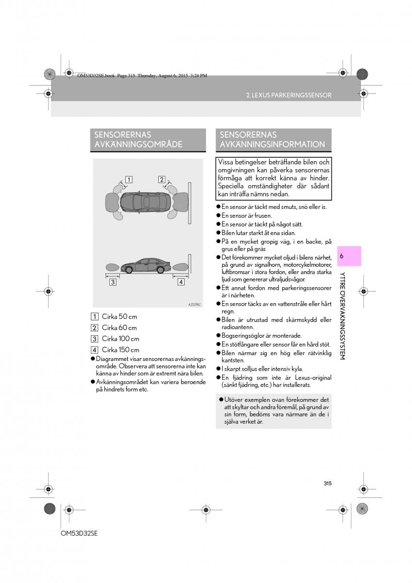 Lexus IS300h III 3 instruktionsbok / page 315