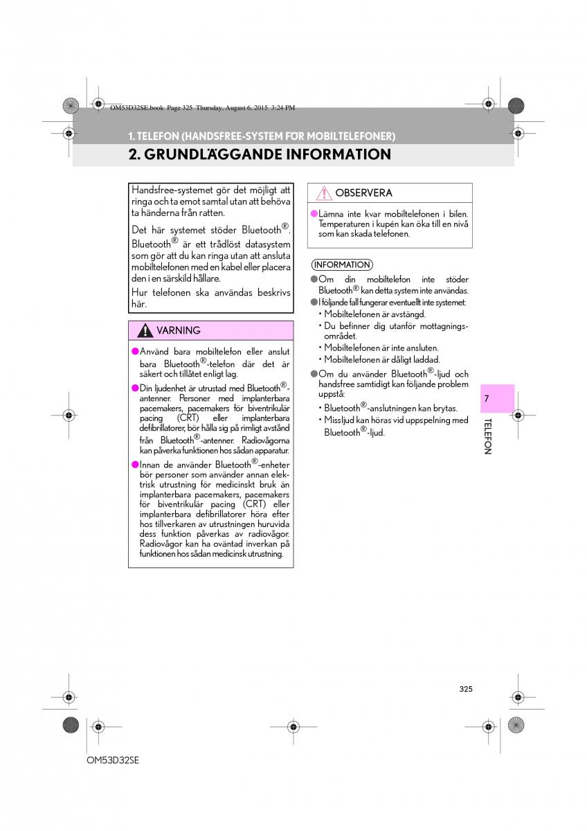 Lexus IS300h III 3 instruktionsbok / page 325