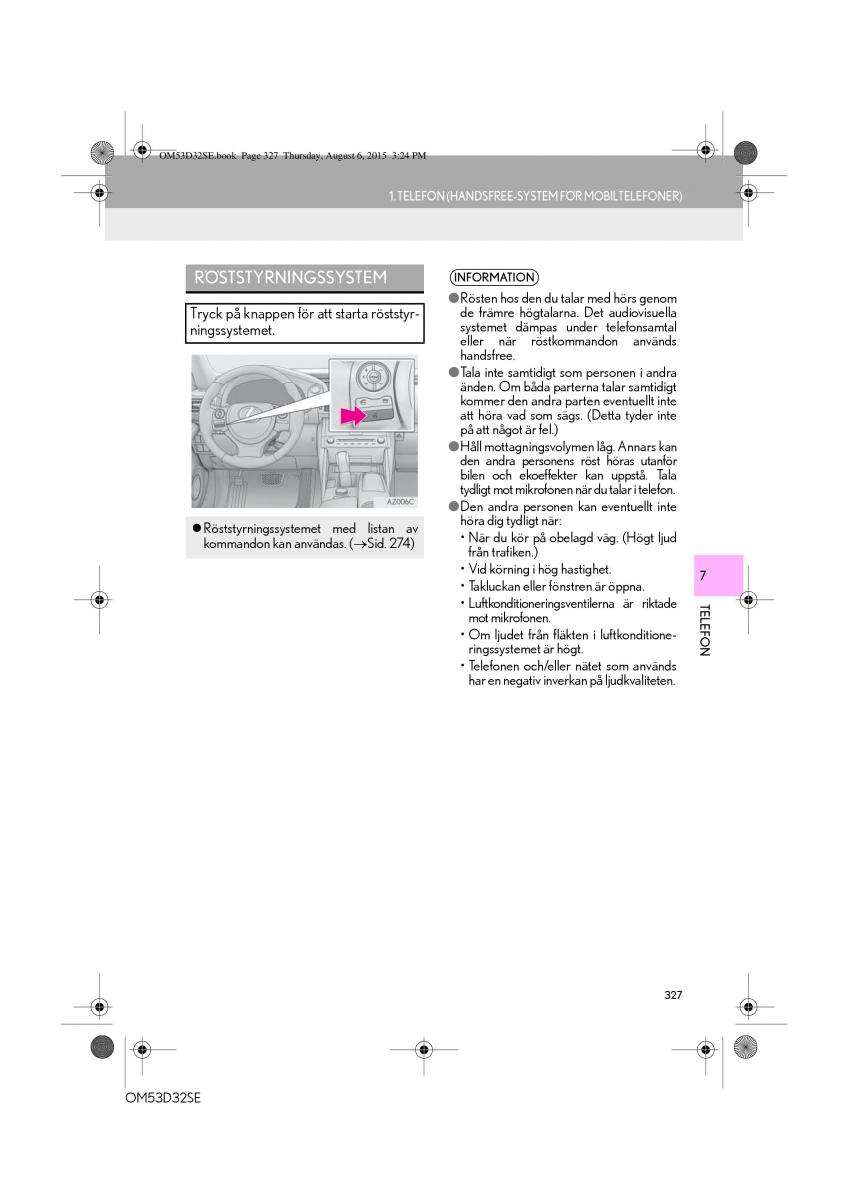 Lexus IS300h III 3 instruktionsbok / page 327