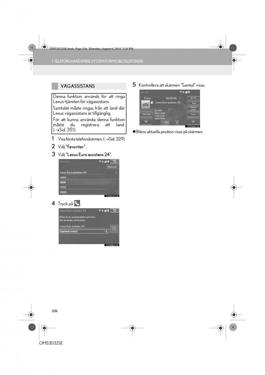 Lexus IS300h III 3 instruktionsbok / page 336