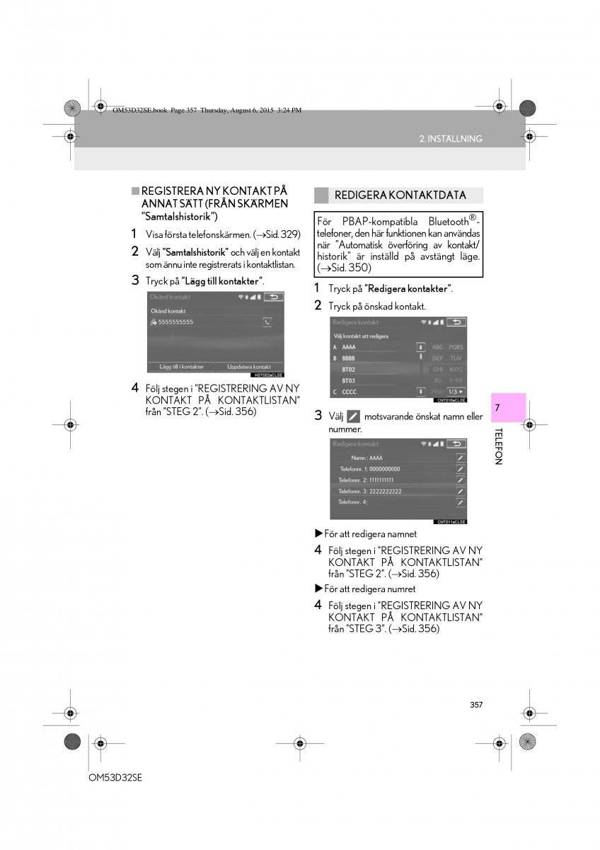 Lexus IS300h III 3 instruktionsbok / page 357