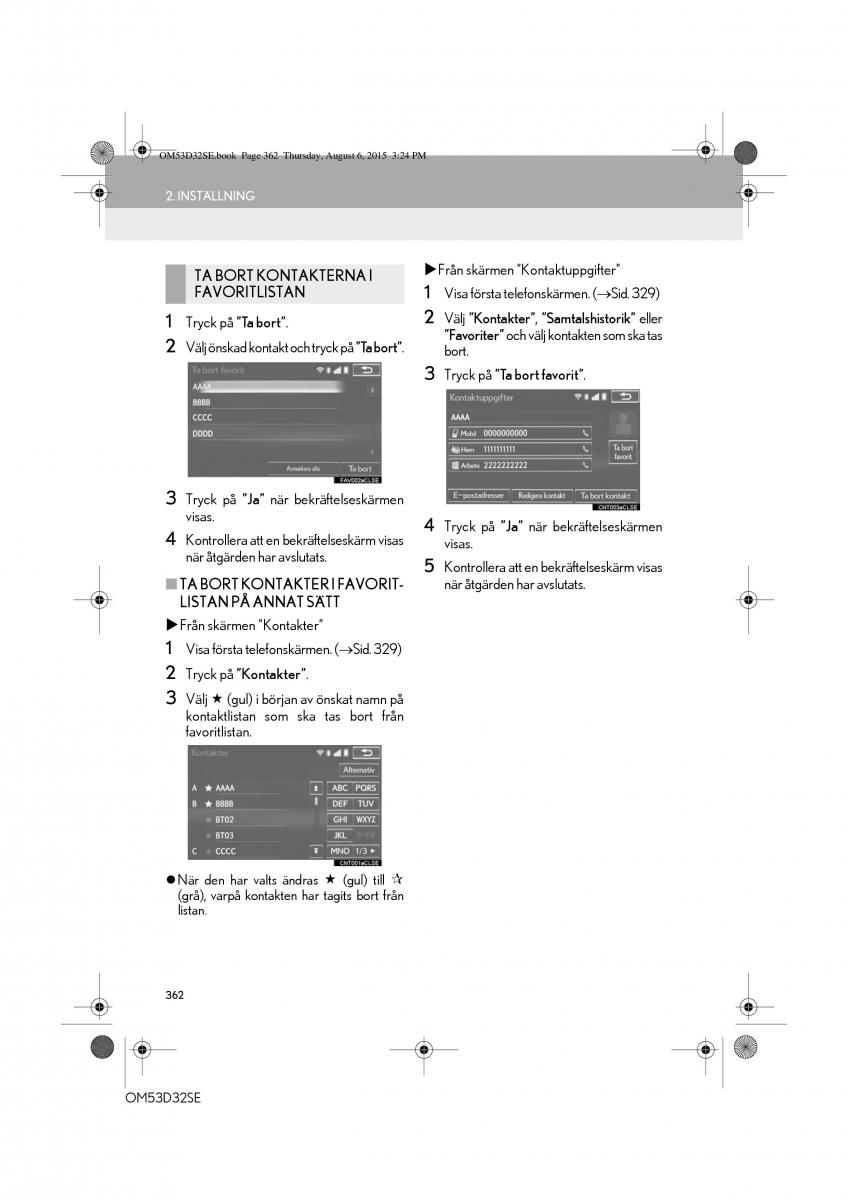 Lexus IS300h III 3 instruktionsbok / page 362