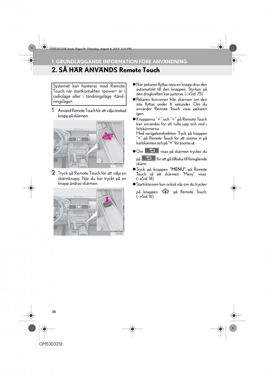 Lexus IS300h III 3 instruktionsbok / page 38