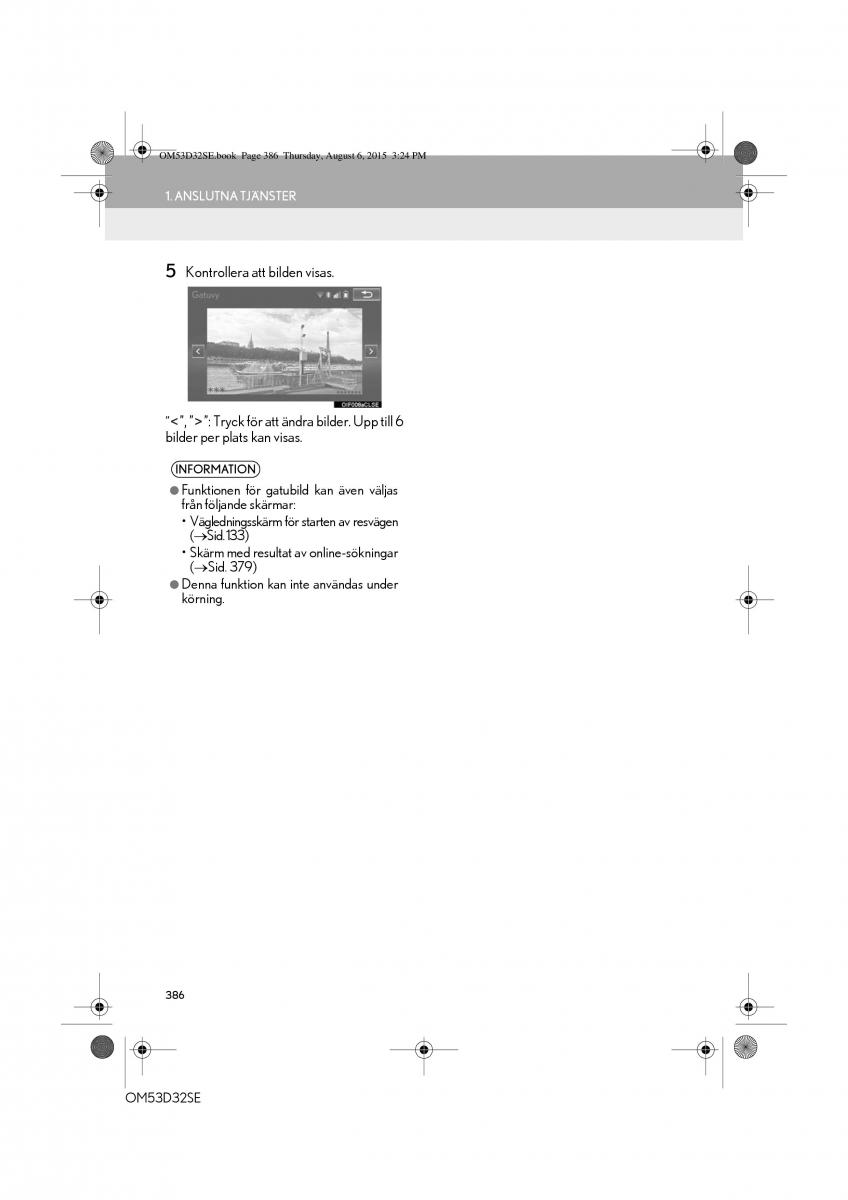 Lexus IS300h III 3 instruktionsbok / page 386