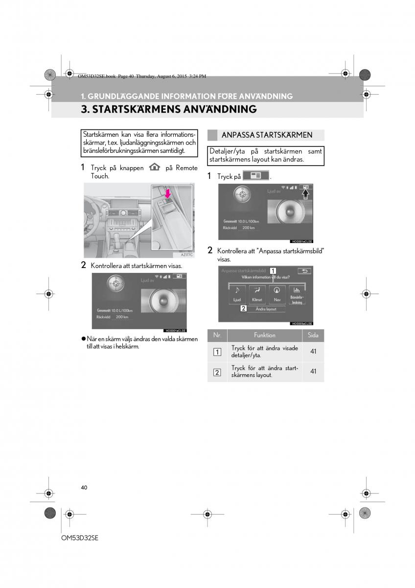 Lexus IS300h III 3 instruktionsbok / page 40