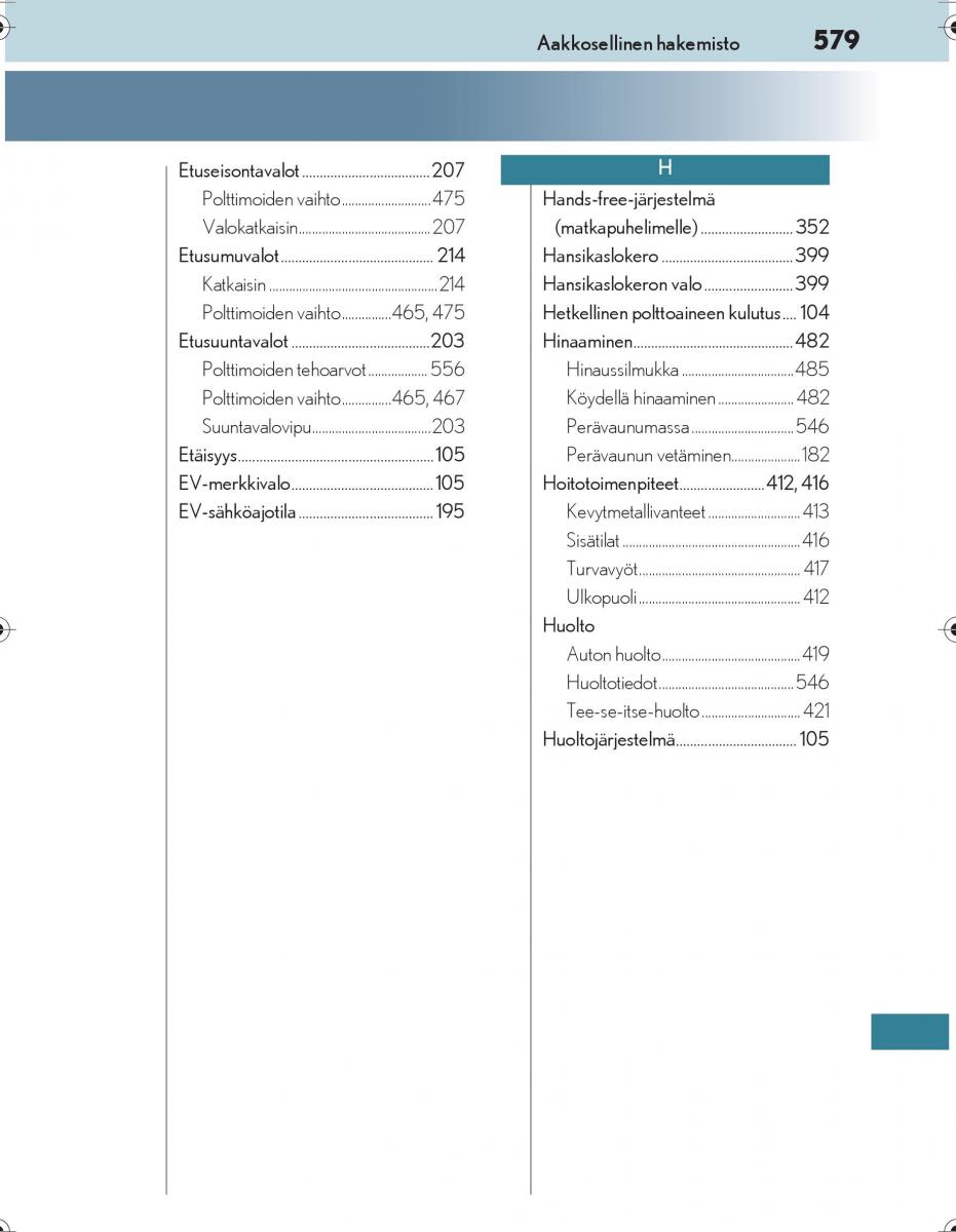 Lexus IS300h III 3 omistajan kasikirja / page 579