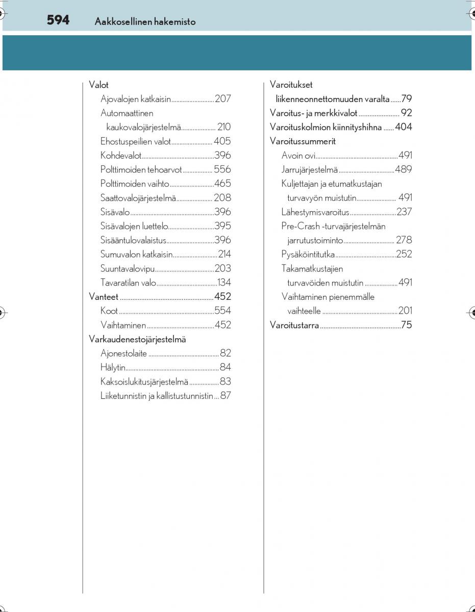 Lexus IS300h III 3 omistajan kasikirja / page 594