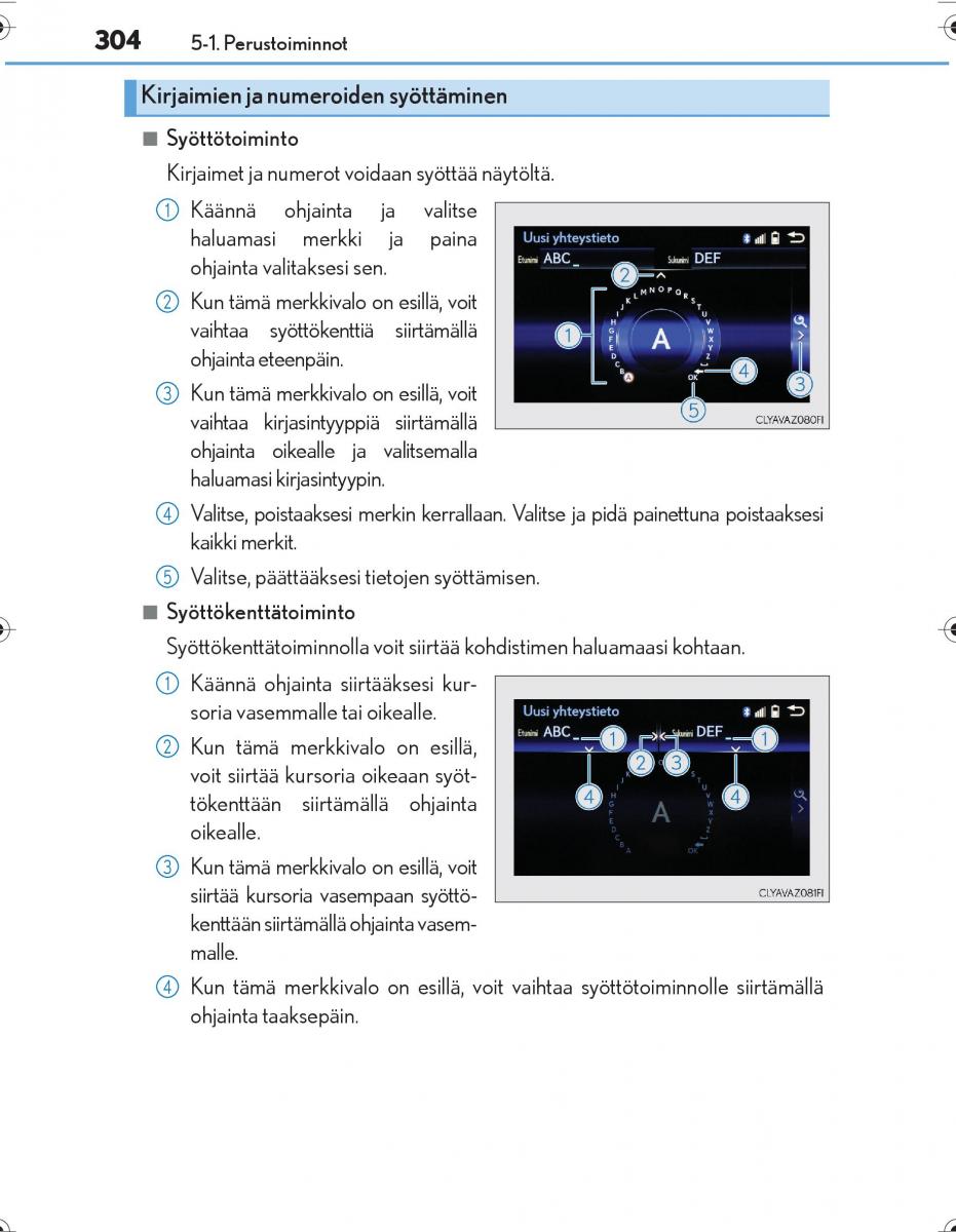 Lexus IS300h III 3 omistajan kasikirja / page 304