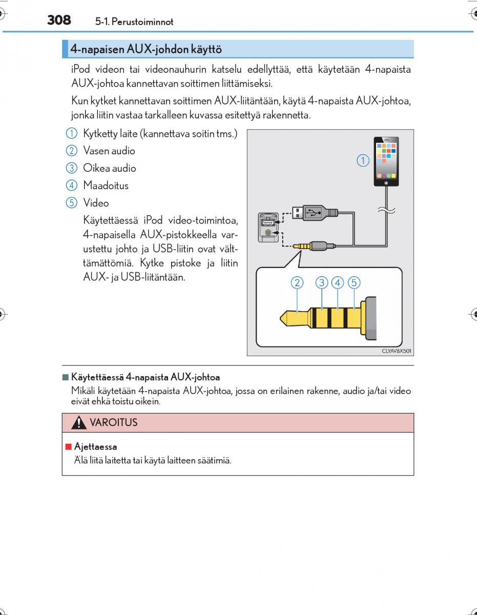 Lexus IS300h III 3 omistajan kasikirja / page 308