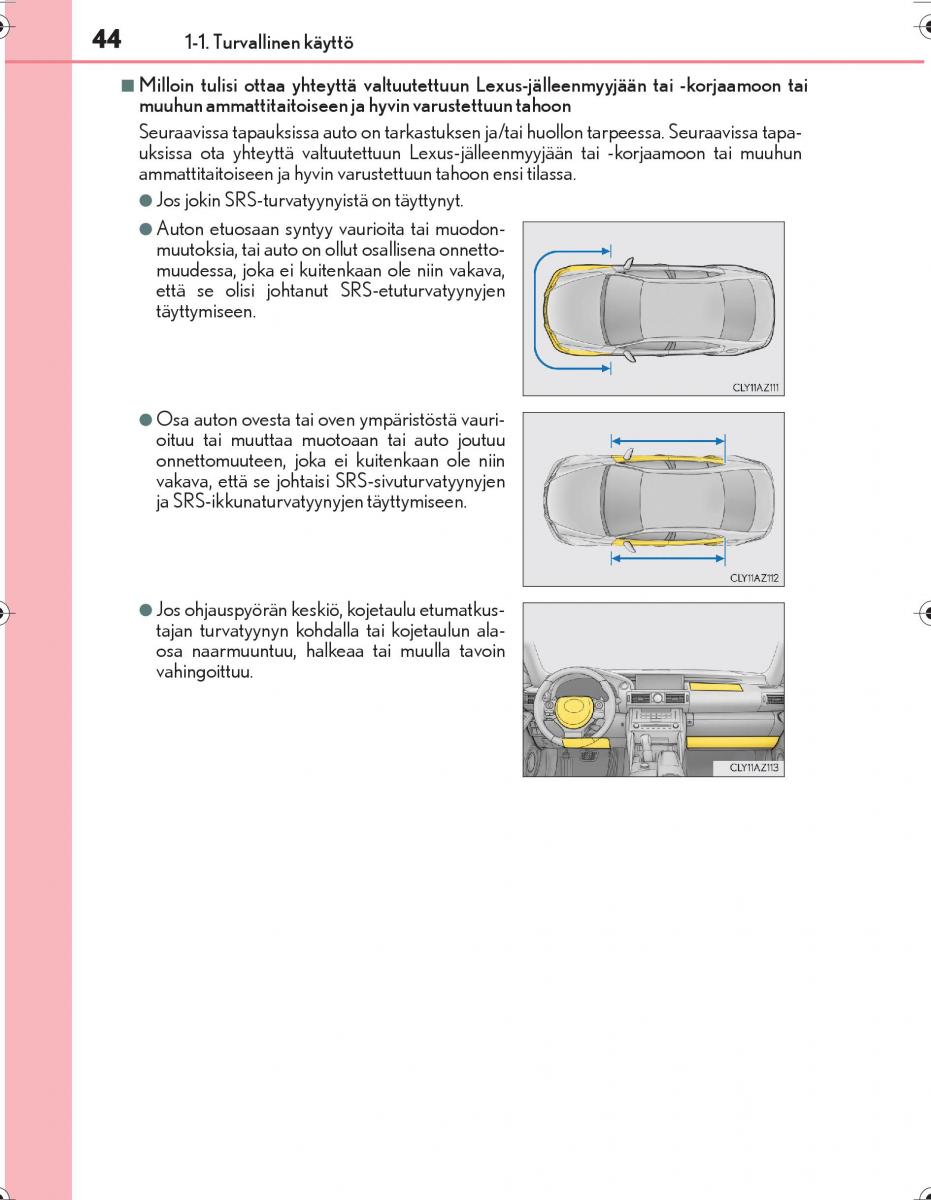 Lexus IS300h III 3 omistajan kasikirja / page 44