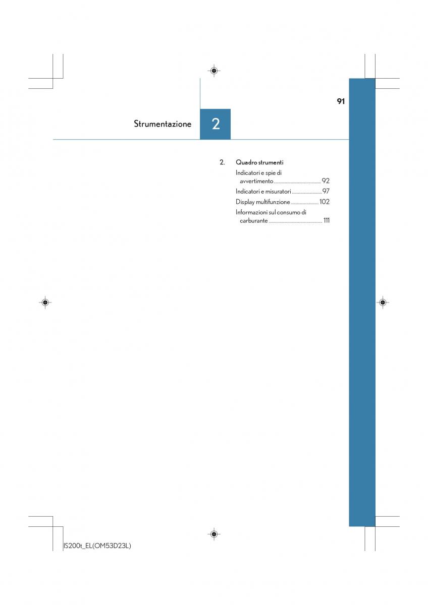 Lexus IS200t III 3 manuale del proprietario / page 91