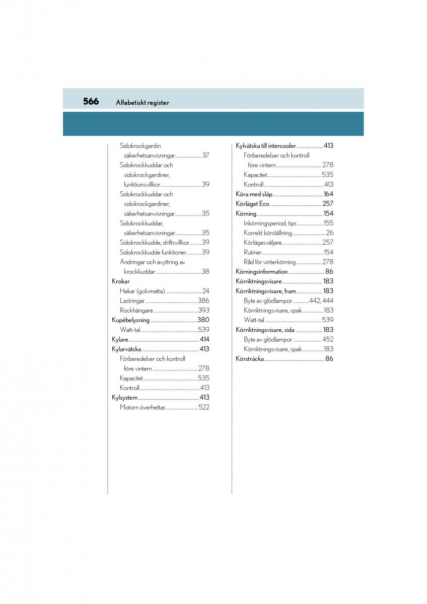 Lexus IS200t III 3 instruktionsbok / page 566