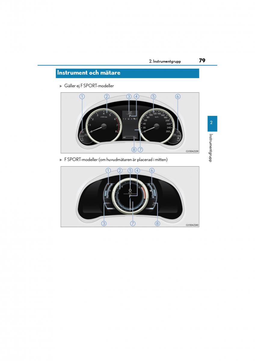 Lexus IS200t III 3 instruktionsbok / page 79