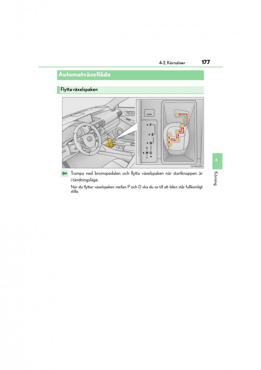 Lexus IS200t III 3 instruktionsbok / page 177