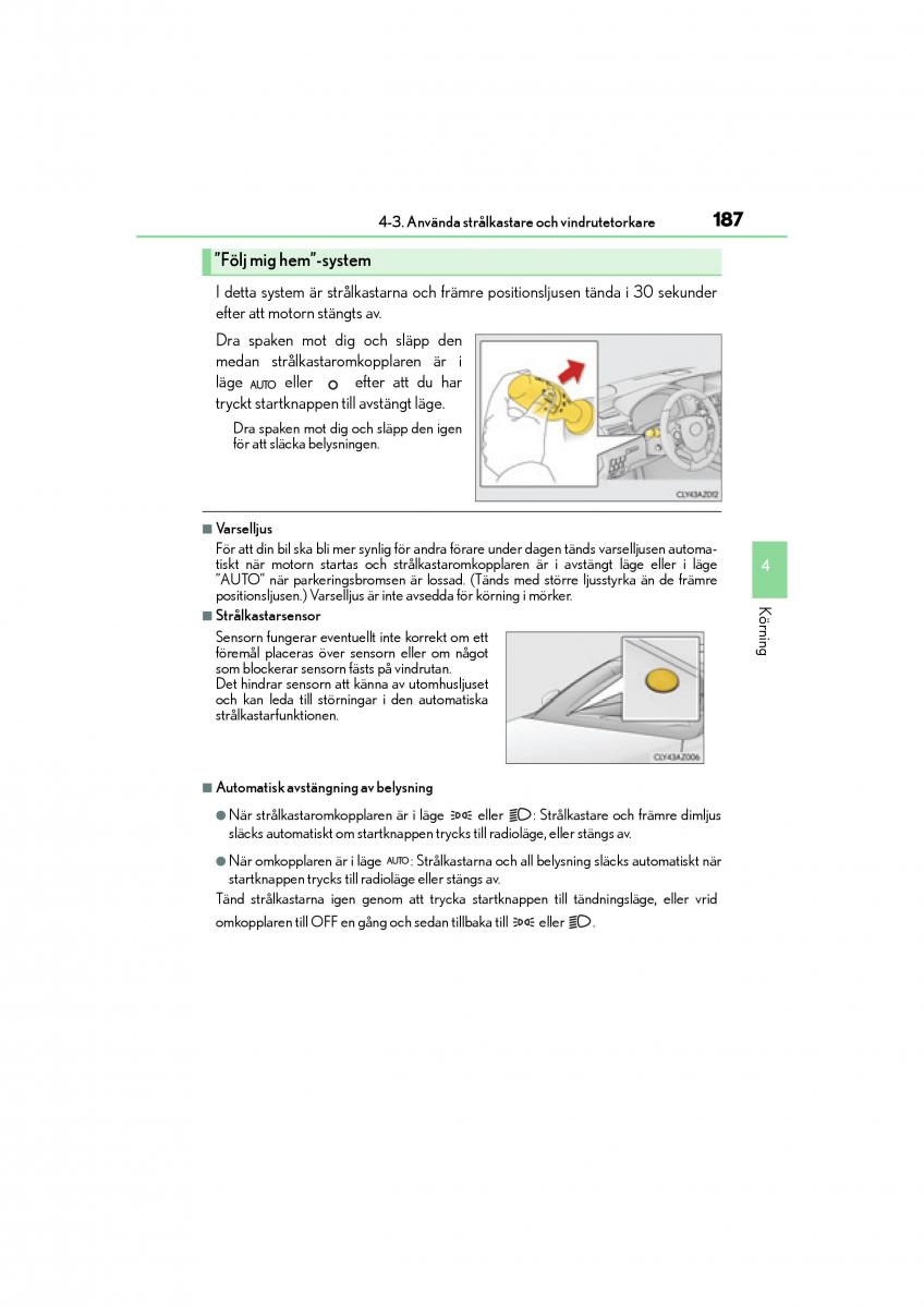 Lexus IS200t III 3 instruktionsbok / page 187