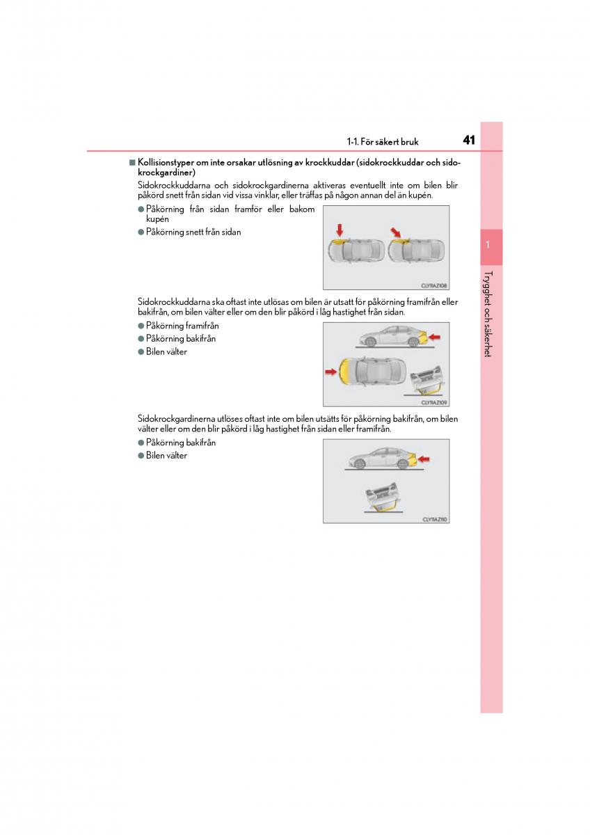 Lexus IS200t III 3 instruktionsbok / page 41