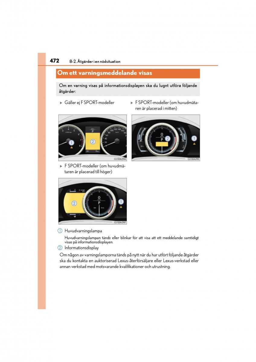 Lexus IS200t III 3 instruktionsbok / page 472