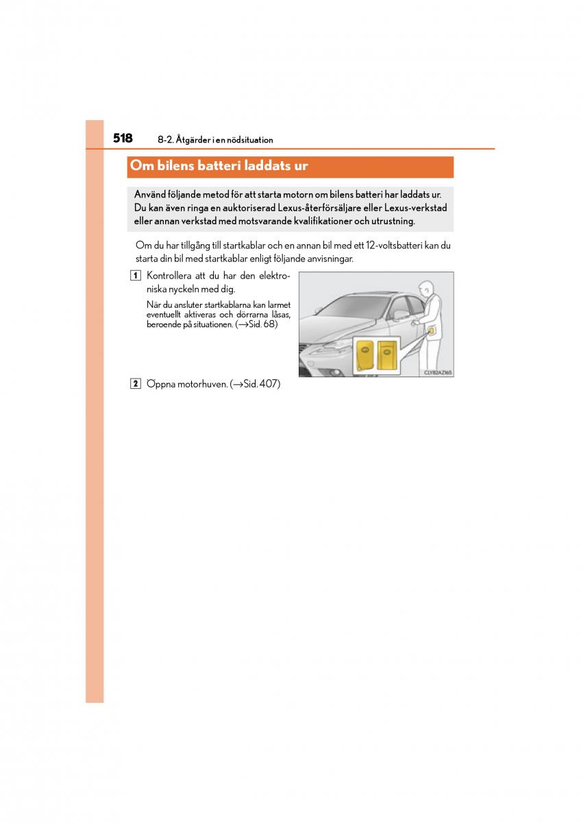 Lexus IS200t III 3 instruktionsbok / page 518