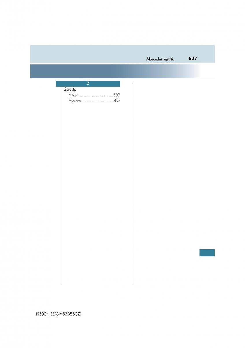 Lexus IS300h III 3 navod k obsludze / page 627