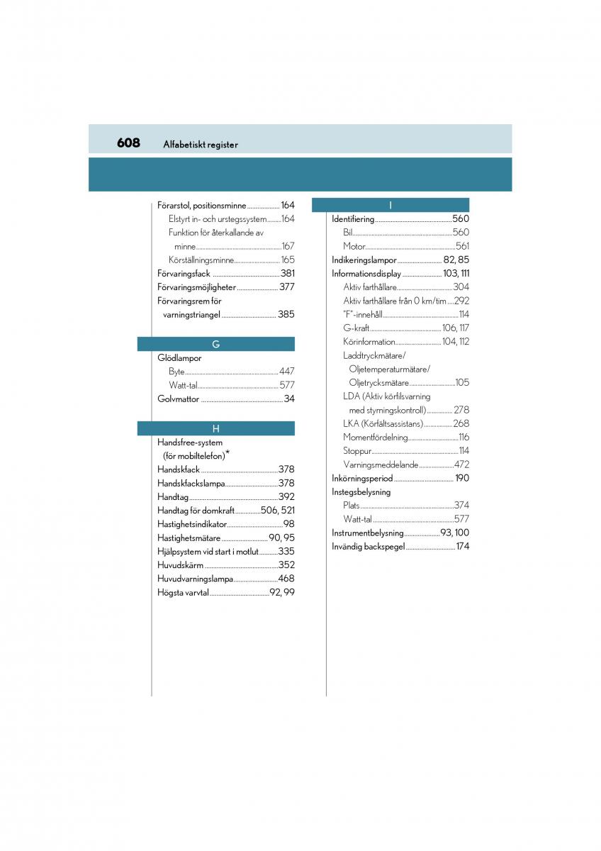 Lexus GS F IV 4 instruktionsbok / page 608
