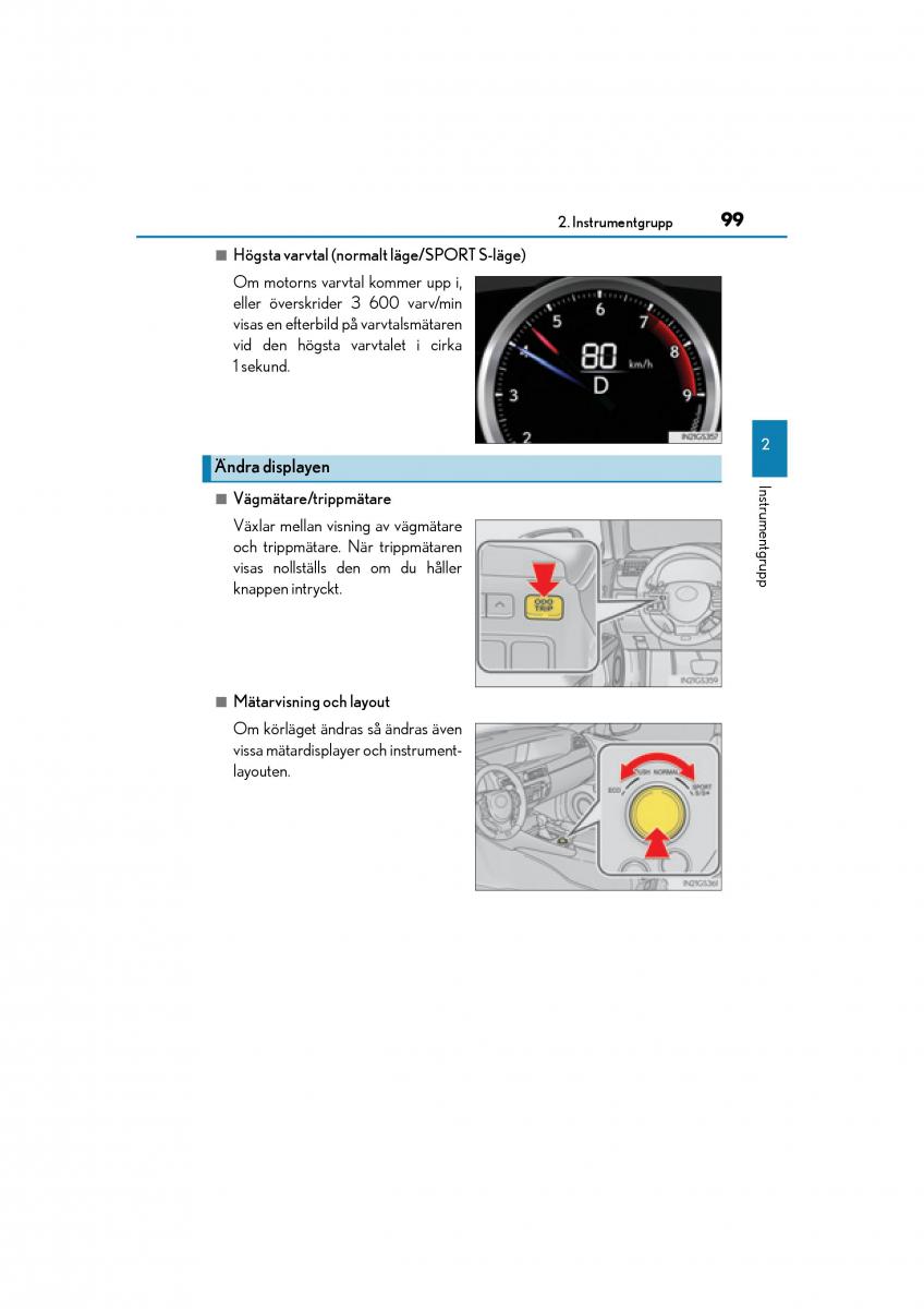 Lexus GS F IV 4 instruktionsbok / page 99