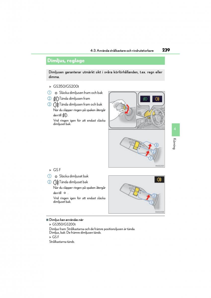 Lexus GS F IV 4 instruktionsbok / page 239