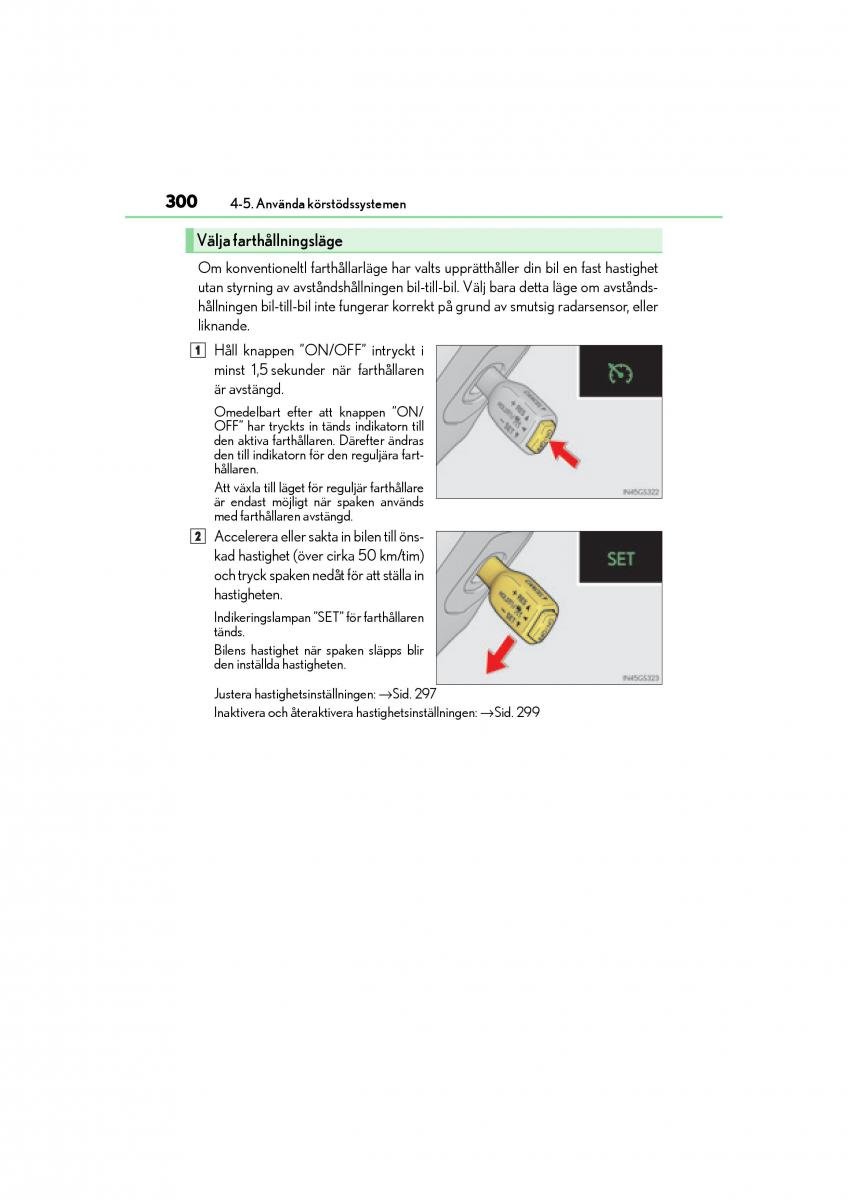 Lexus GS F IV 4 instruktionsbok / page 300