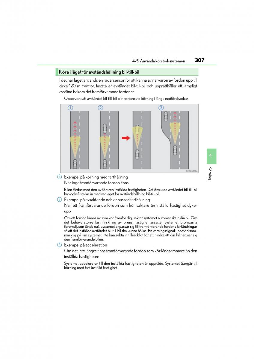 Lexus GS F IV 4 instruktionsbok / page 307