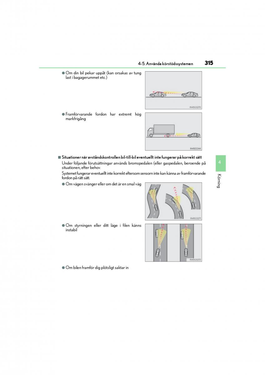 Lexus GS F IV 4 instruktionsbok / page 315