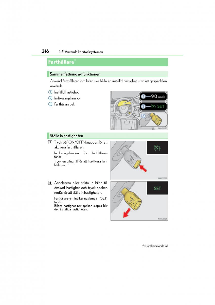 Lexus GS F IV 4 instruktionsbok / page 316