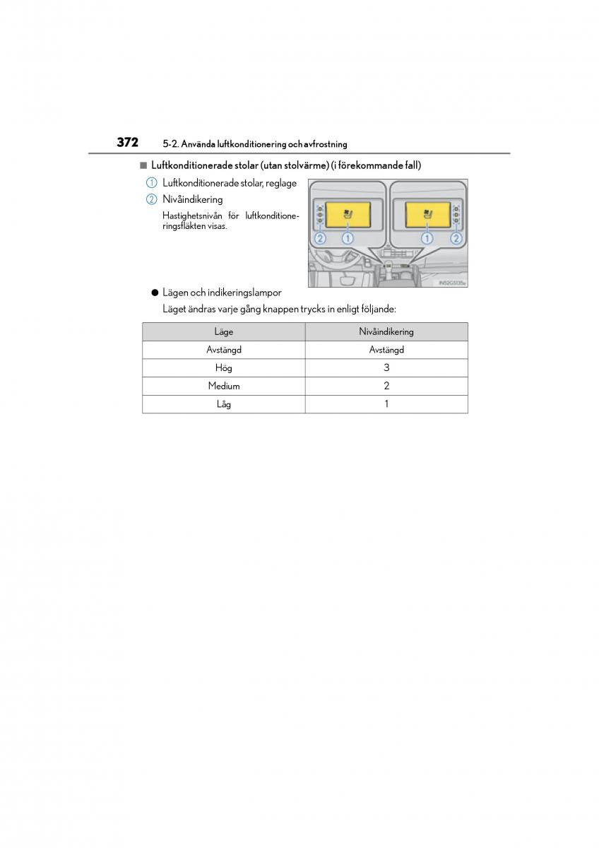 Lexus GS F IV 4 instruktionsbok / page 372