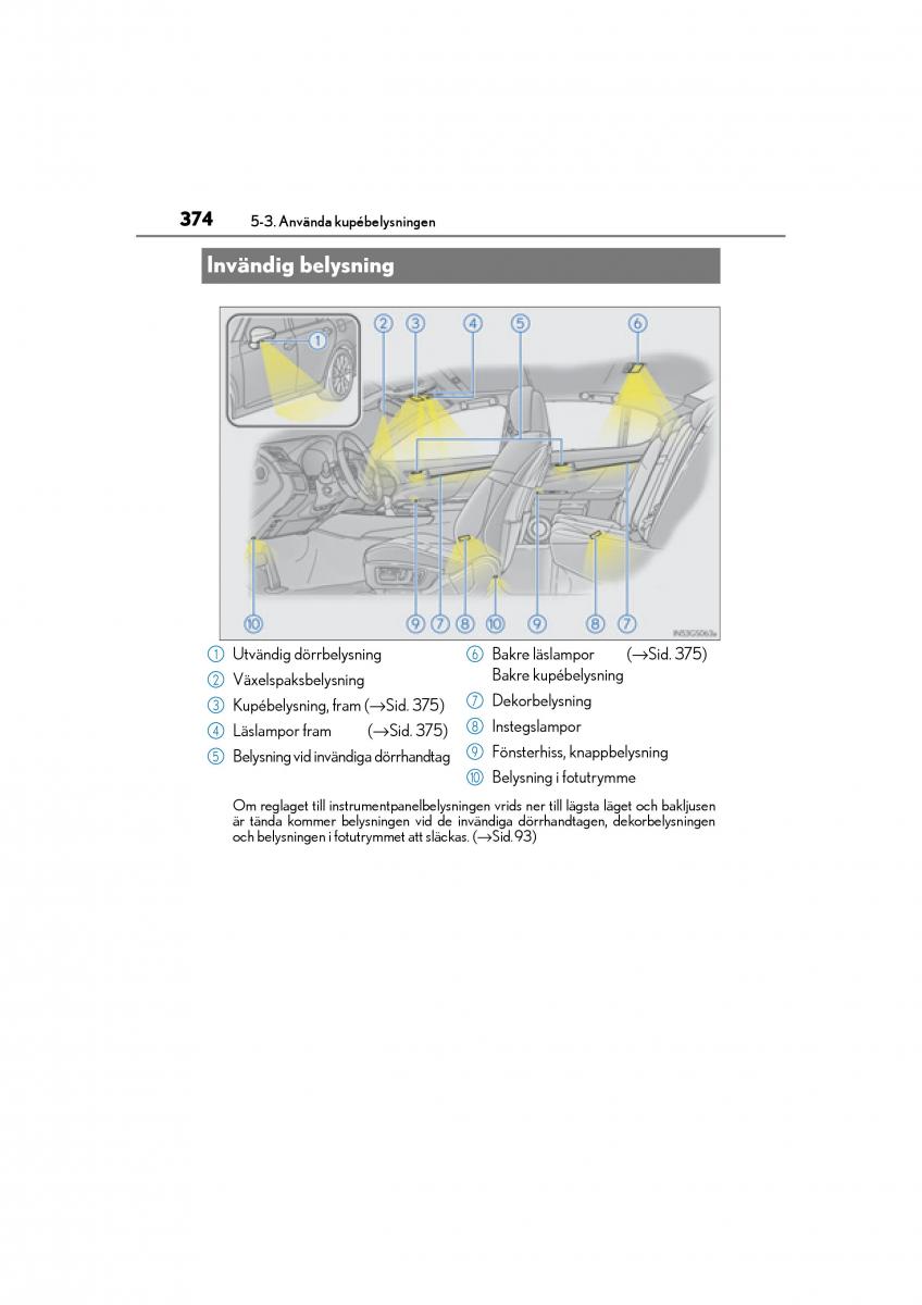 Lexus GS F IV 4 instruktionsbok / page 374