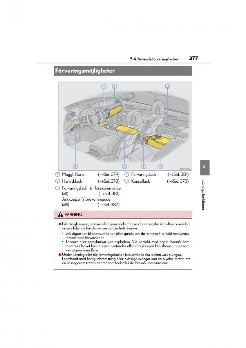 Lexus GS F IV 4 instruktionsbok / page 377