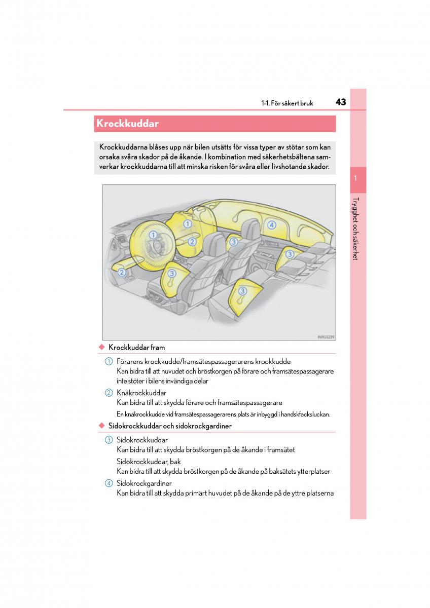 Lexus GS F IV 4 instruktionsbok / page 43