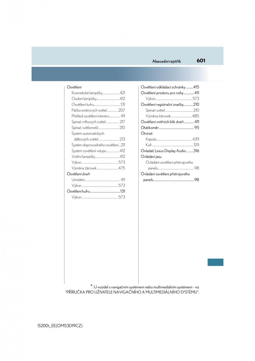 Lexus IS200t III 3 navod k obsludze / page 601