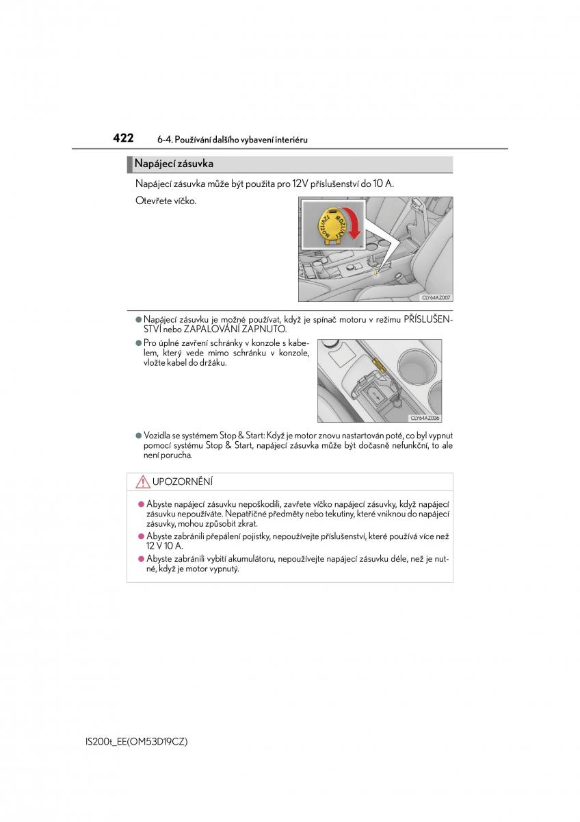 Lexus IS200t III 3 navod k obsludze / page 422