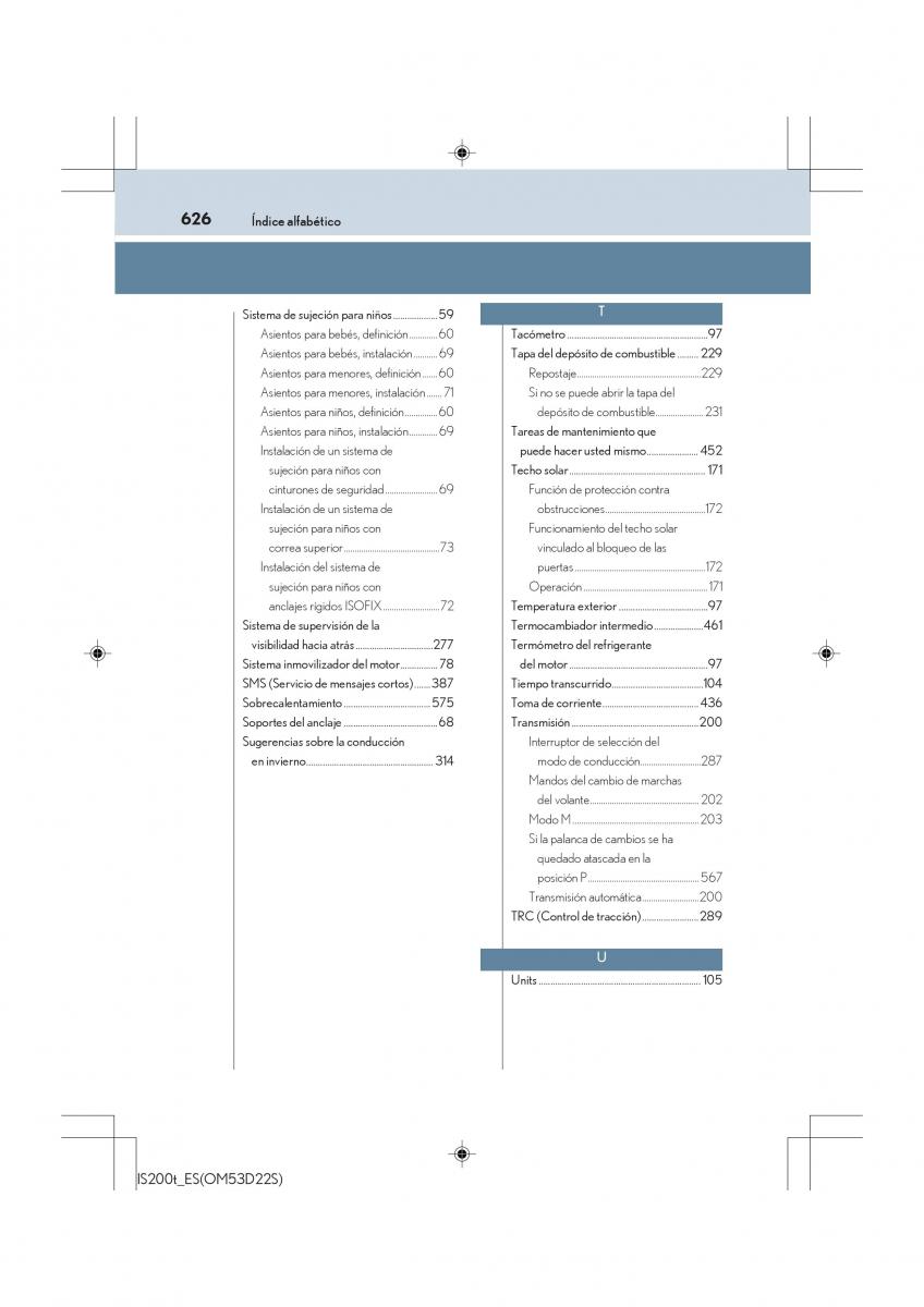 Lexus IS200t III 3 manual del propietario / page 626
