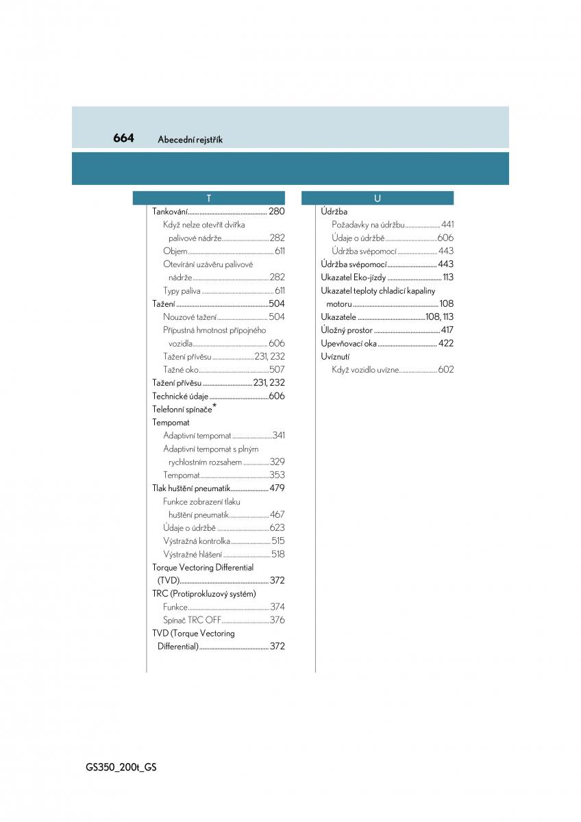 Lexus GS F IV 4 navod k obsludze / page 664