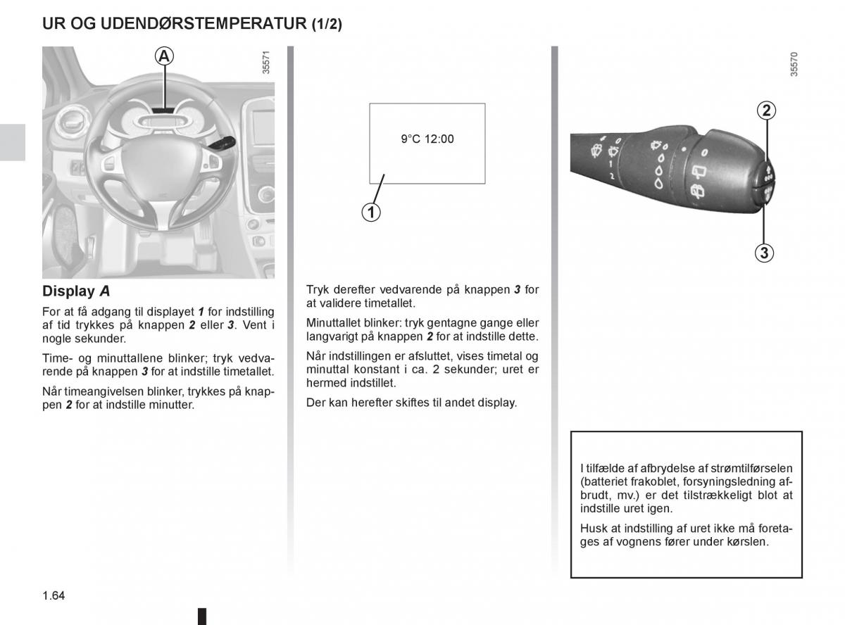 Renault Clio IV 4 Bilens instruktionsbog / page 70